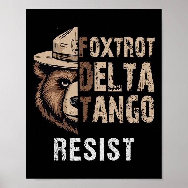 Funny Resist Bear Foxtrots Delta Tangos Funny Resi Poster (Front)