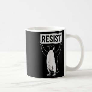 Funny Resist Penguin Activism Graphic Design Vinta Coffee Mug