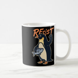 Funny Resist Penguin Activism Protest Against Tari Coffee Mug