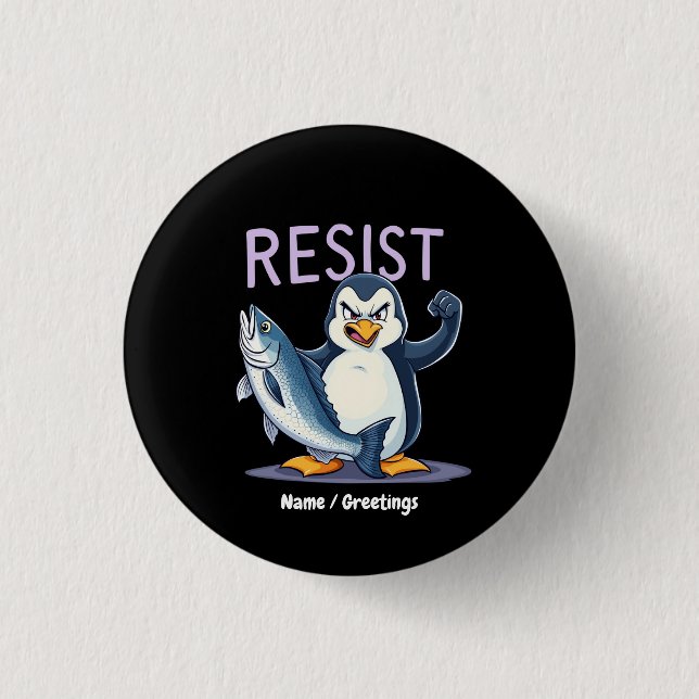 Funny Resist Penguin Protest Against Tariffs  3 Cm Round Badge (Front)
