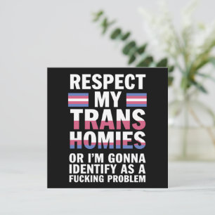 Funny Respect My Trans Homies Gay Pride Month LGBT Invitation