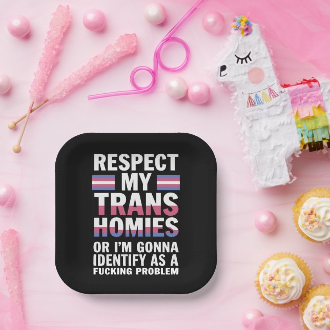 Funny Respect My Trans Homies Gay Pride Month LGBT Paper Plate (Party)