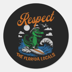 Funny Respect The Florida Locals Alligator Surfing Classic Round Sticker