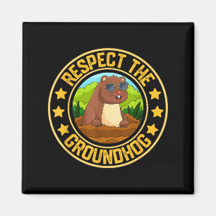Funny Respect The Groundhog Day Cute Animal Humor  Magnet