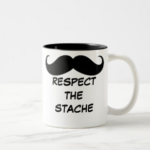 Funny Respect the Stache Moustache Mug