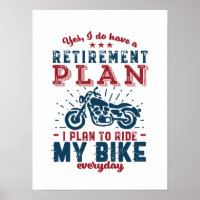 Funny Retired Biker Retirement Plan Ride My Bike