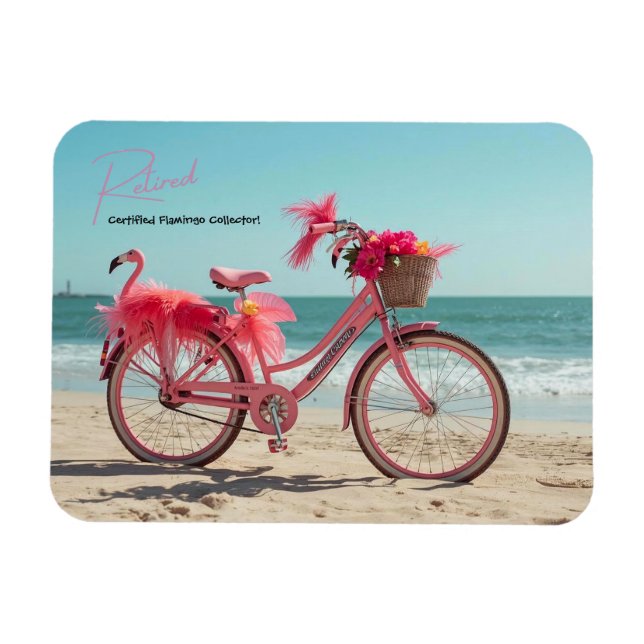 Funny Retired Certified Flamingo Collector!  Magnet (Horizontal)