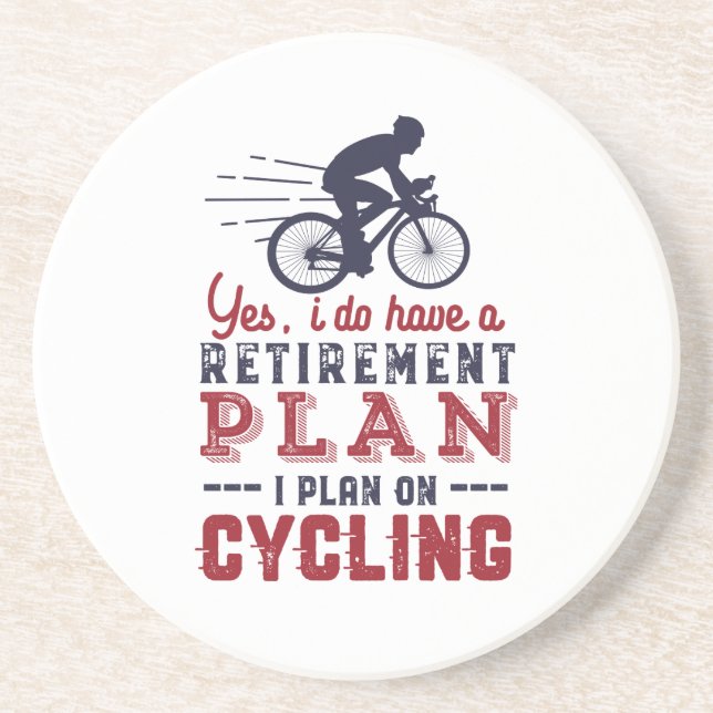 Funny Retired Cyclist Retirement Plan Ride Bicycle Coaster (Front)