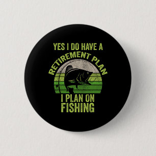 Funny Retired Fishing Shirt For Men 6 Cm Round Badge