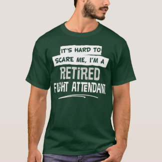 Funny Retired Flight Attendant Design for Men T-Shirt