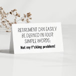 Funny Retired Party for Coworker Retirement Party Card<br><div class="desc">Funny Retired Party for Coworker Retirement Party Card</div>