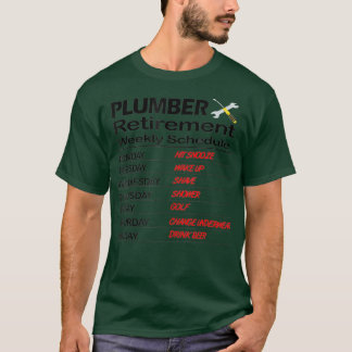 Funny Retired Plumber Gift T  Retirement T-Shirt