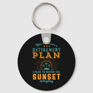 Funny Retired Retirement Plan Summer Beach Holiday Key Ring