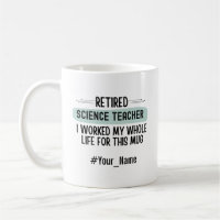 Funny Retired Science Teacher Retirement Gift