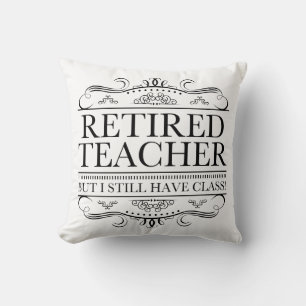Funny Retired Teacher Cushion