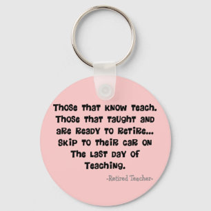 Funny Retired Teacher Gifts Key Ring
