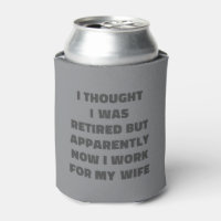 Funny Retired Works for Wife Husband Gift Humour