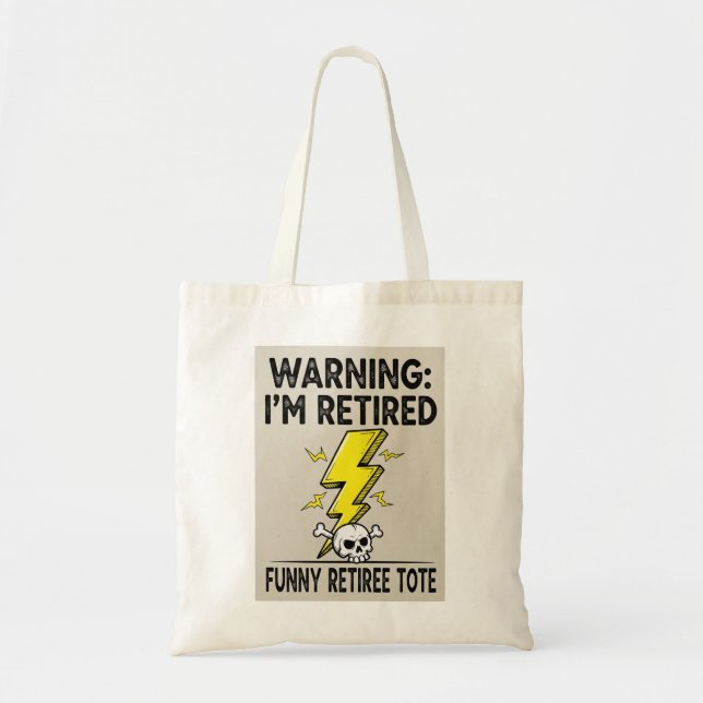 Funny retiree tote bag (Front)
