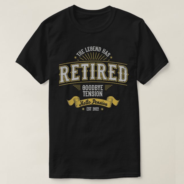 Funny Retirement 2022 Legend has Retired Goodbye T T-Shirt (Design Front)