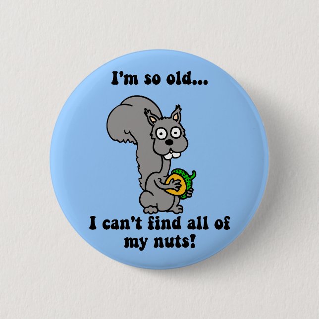 Funny retirement 6 cm round badge (Front)