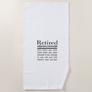 funny retirement beach towel