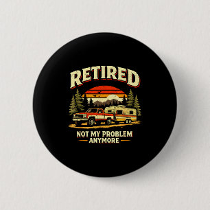 Funny retirement camping vintage truck retro 80s 6 cm round badge