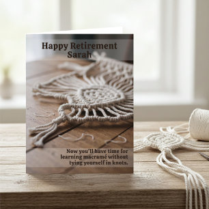 Funny Retirement Card for Macrame Crafters