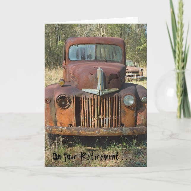 Funny Retirement Card — Rusty Old Truck (Front)