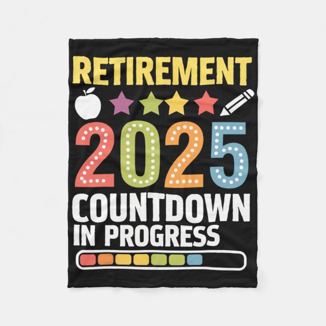 Funny Retirement Cl Of 2025 Countdown In Progress  Fleece Blanket (Front)