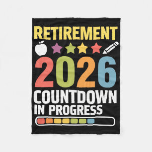 Funny Retirement Cl Of 2026 Countdown In Progress Fleece Blanket