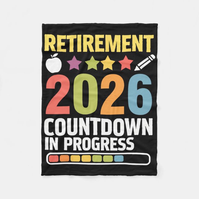 Funny Retirement Cl Of 2026 Countdown In Progress  Fleece Blanket (Front)