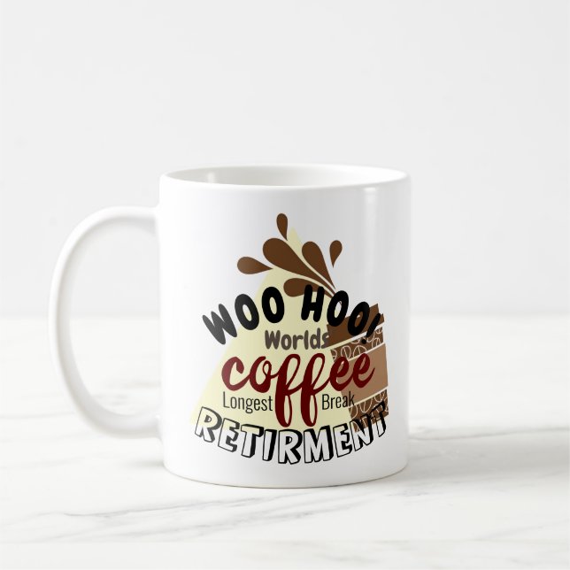 Funny Retirement Coffee Break Personalized Name Mug (Left)