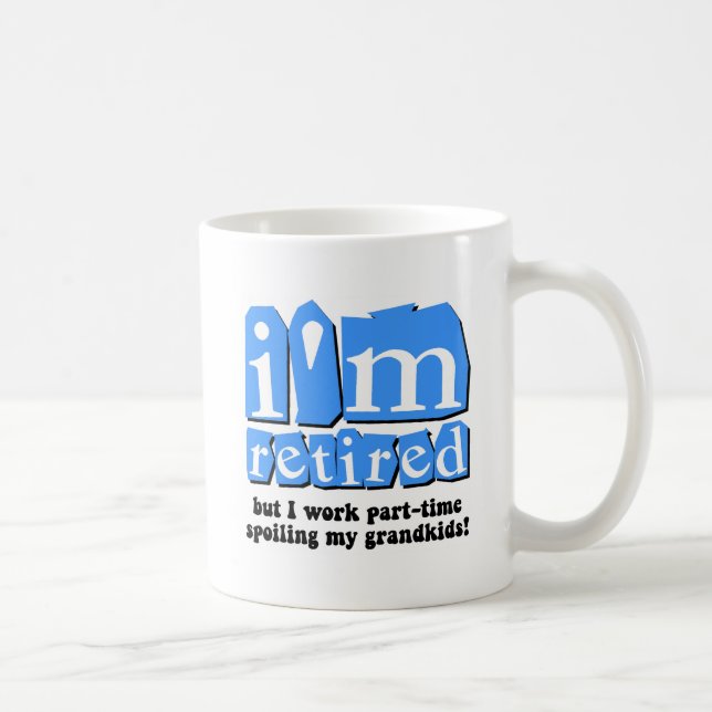 Funny retirement coffee mug (Right)