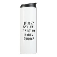 Funny Retirement Coffee Mug – “Every Sip Tastes