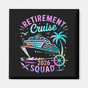 Funny Retirement Cruise 2026 Squad Tie Dye Retired Magnet