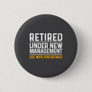 Funny Retirement Design Men Dad Retiring Party 6 Cm Round Badge