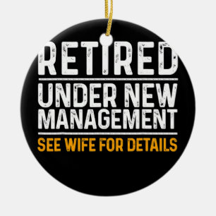 Funny Retirement Design Men Dad Retiring Party Ceramic Ornament