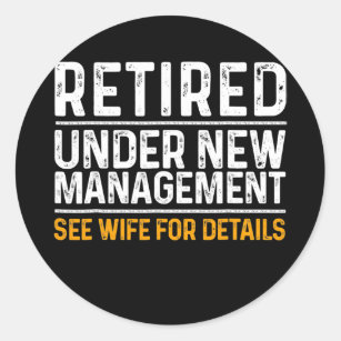 Funny Retirement Design Men Dad Retiring Party Classic Round Sticker