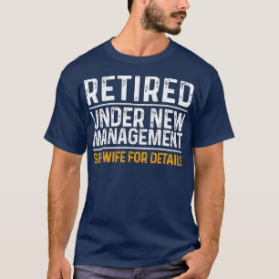 Funny Retirement Design Men Dad Retiring Party T-Shirt