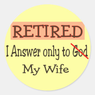 Funny Retirement Gifts Classic Round Sticker