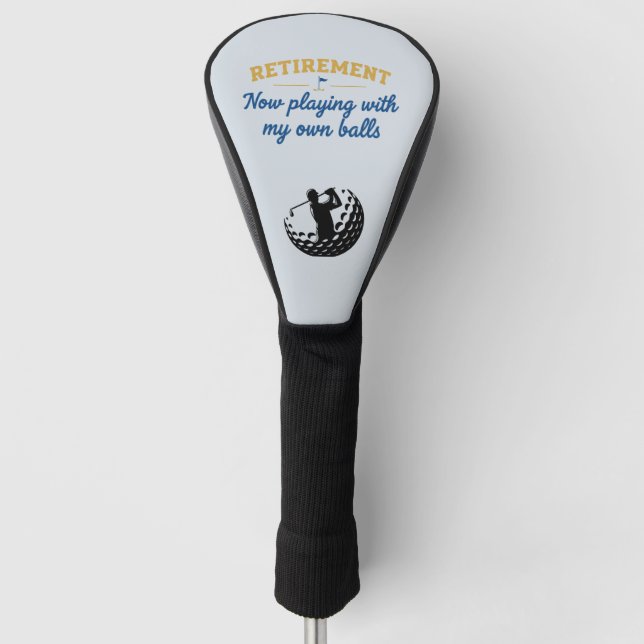 Funny Retirement Golf Head Cover (Front)