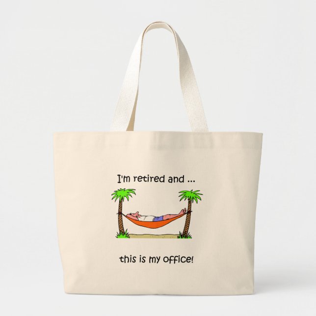 Funny retirement humour large tote bag (Front)