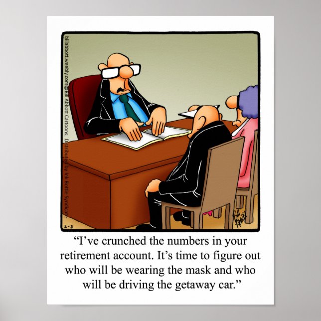Funny Retirement Humour Poster (Front)