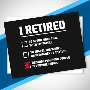 Funny Retirement - I'm Retired - Happy Retirement Postcard