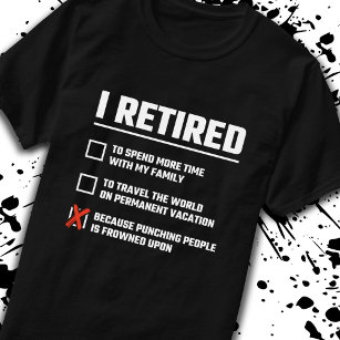 Funny Retirement - I'm Retired - Happy Retirement T-Shirt