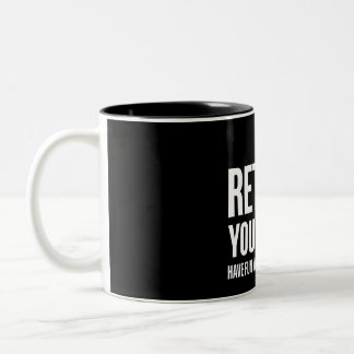 Funny Retirement I'm Retired You're Not Two-Tone Coffee Mug