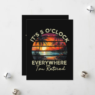 Funny Retirement It's 5 o'clock Everywhere Holiday Card
