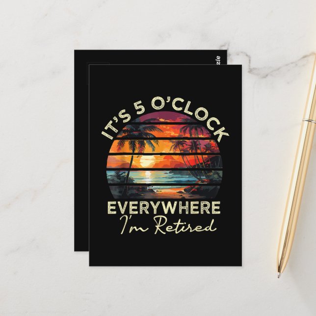 Funny Retirement It's 5 o'clock Everywhere  Postcard (Front/Back In Situ)