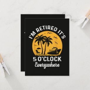 Funny Retirement It's 5 O'Clock Somewhere Invitation