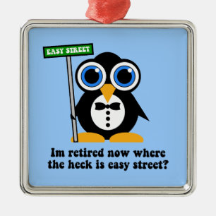 funny retirement metal ornament